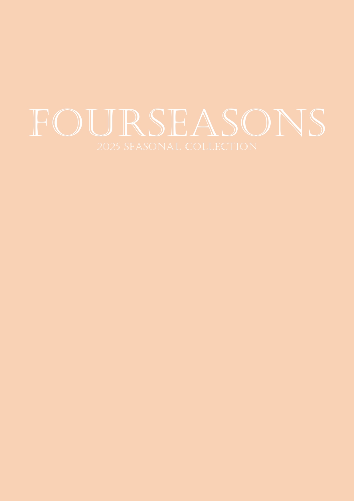 2025 SEASONAL COLLECTION